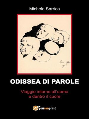 cover image of ODISSEA DI PAROLE--Viaggio intorno all'uomo e dentro il cuore